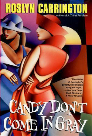 Candy Don't Come in Gray